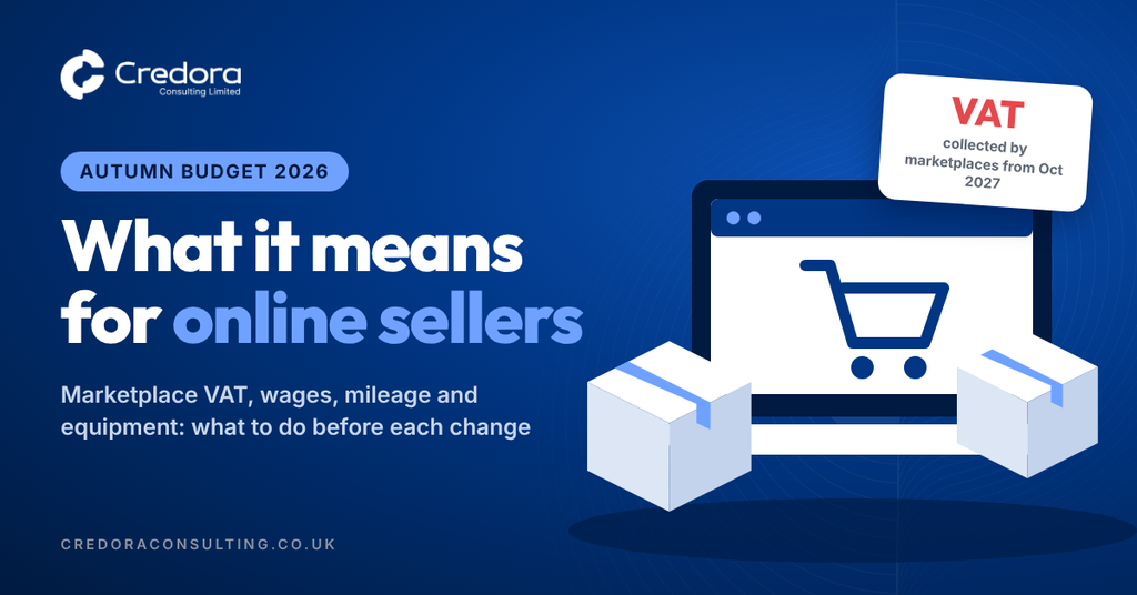 Autumn Budget 2026: what it means for e-commerce businesses — Credora Consulting